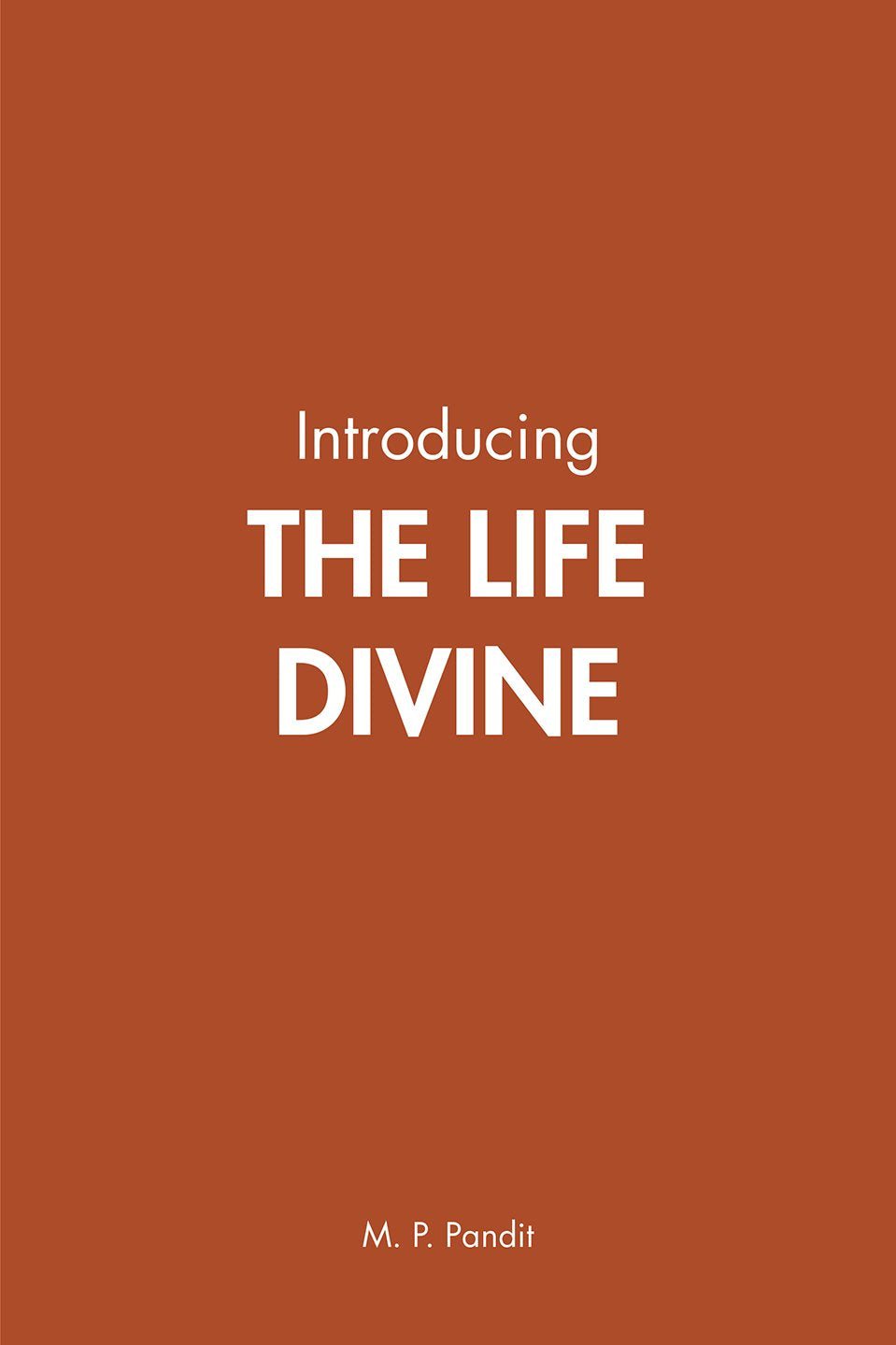 Introducing Life Divine