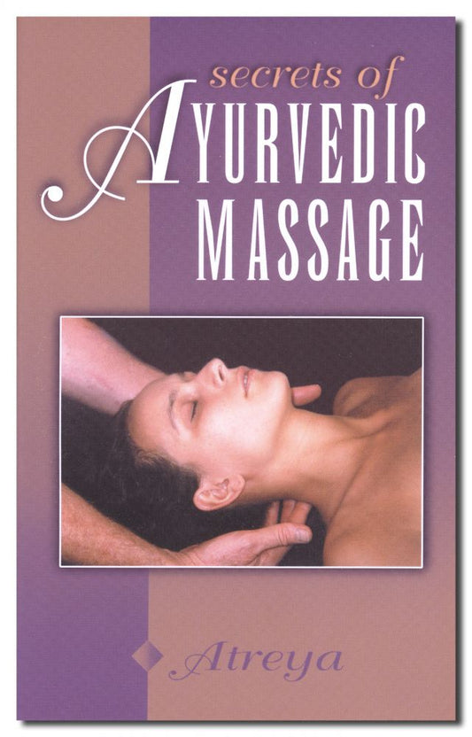 Secrets of Ayurvedic Massage